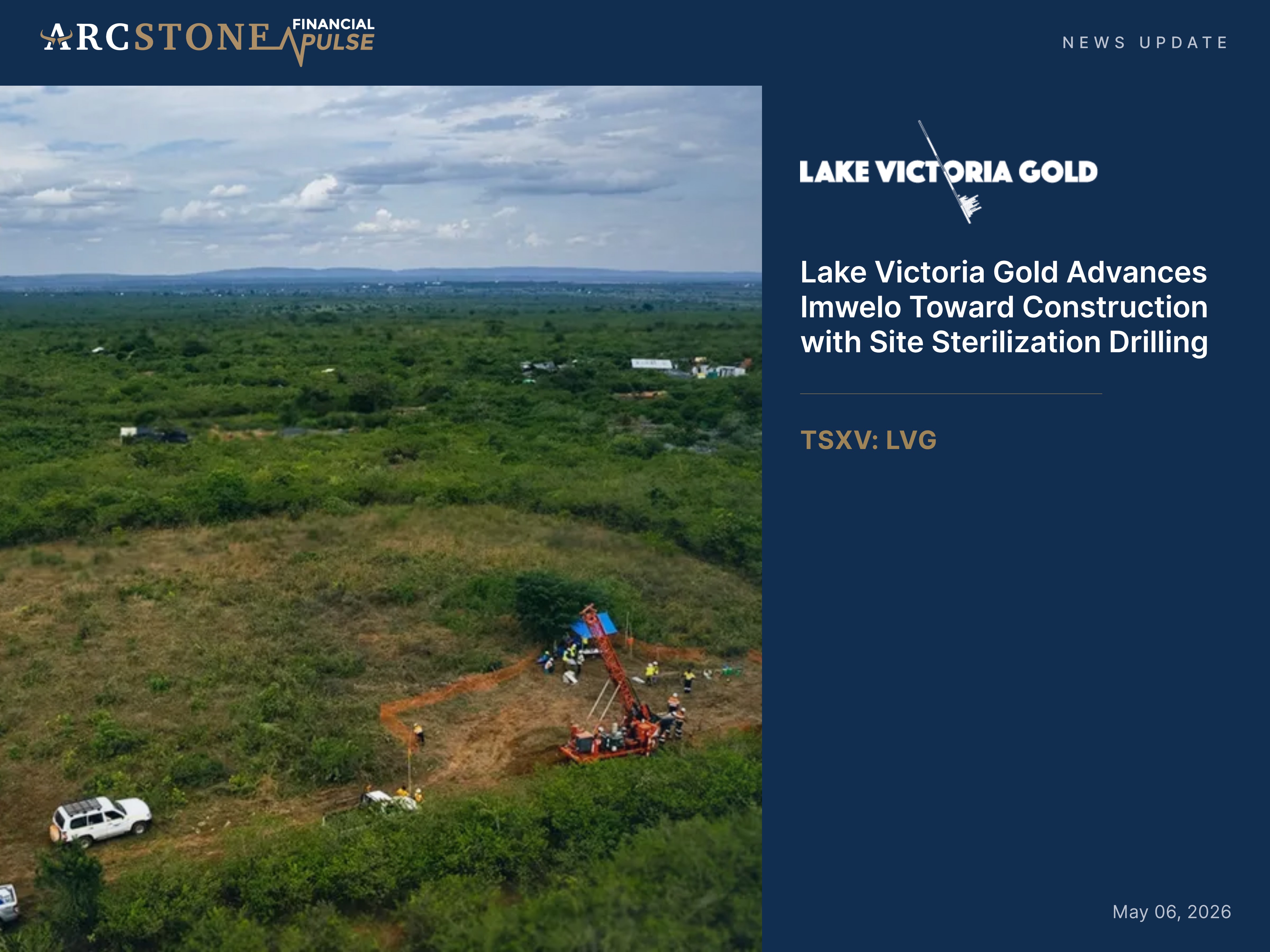 Lake Victoria Gold Advances Imwelo Toward Construction with Site Sterilization Drilling