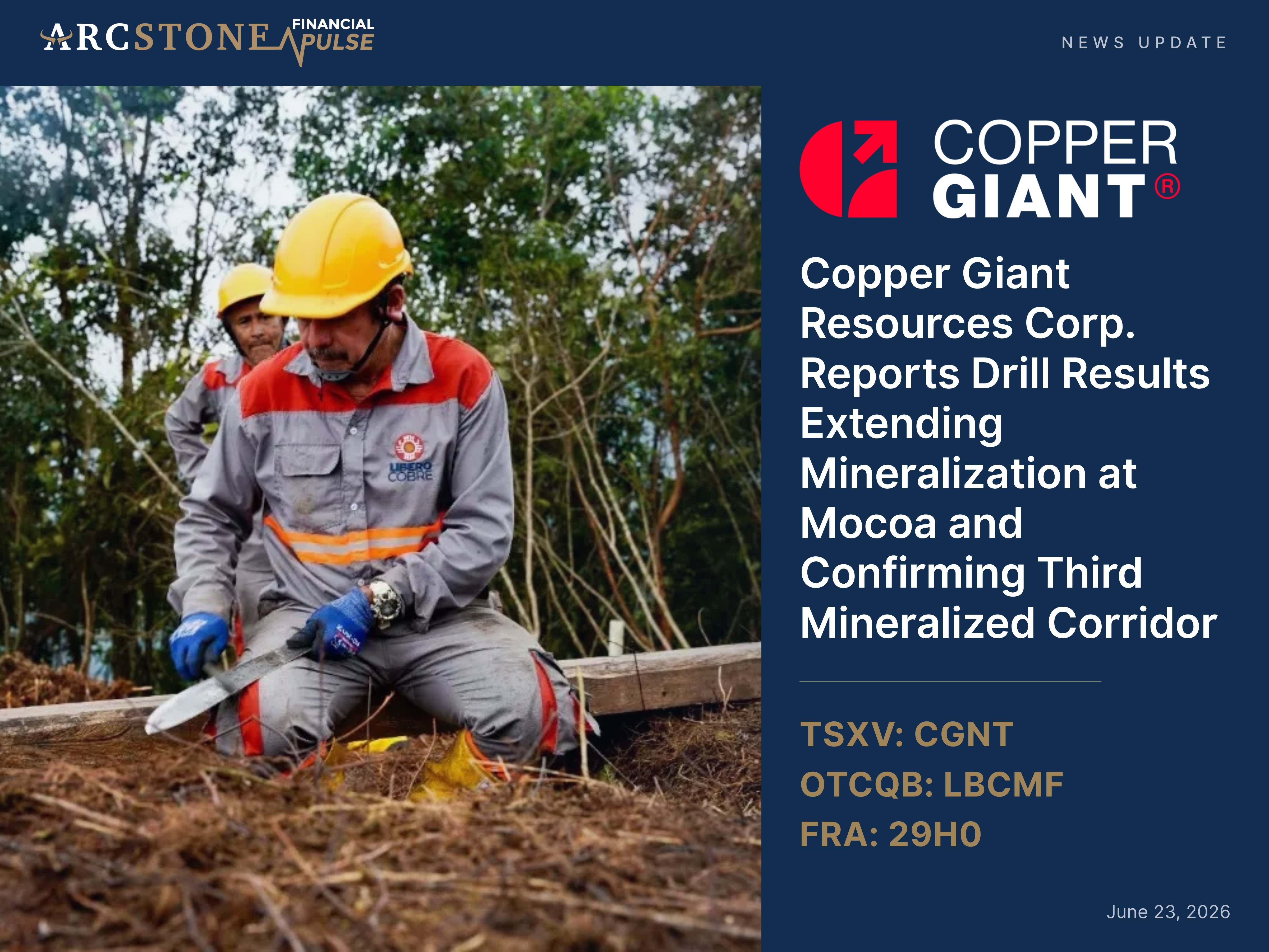 Copper Giant Resources Corp. Reports Drill Results Extending Mineralization at Mocoa and Confirming Third Mineralized Corridor